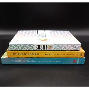 Lot of 3 Hardcover Cookbooks Sushi, Flavor Bombs, Centennial Celebrations